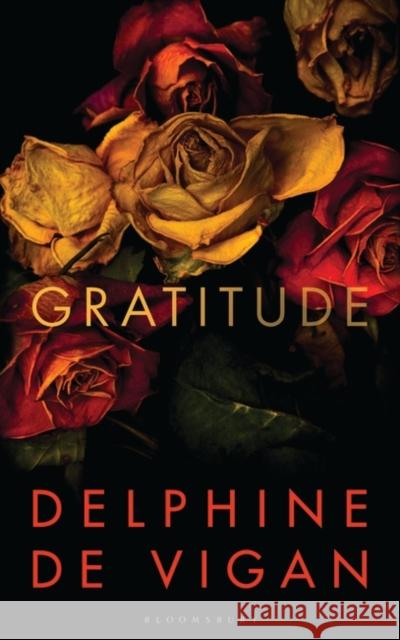 Gratitude Delphine de Vigan 9781526618856