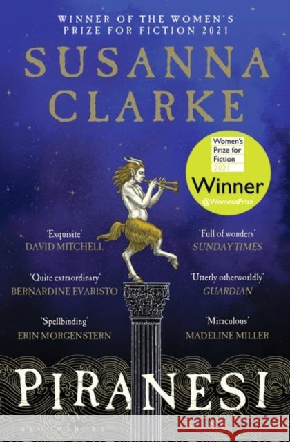 Piranesi: WINNER OF THE WOMEN'S PRIZE 2021 Susanna Clarke   9781526622433 Bloomsbury Publishing PLC