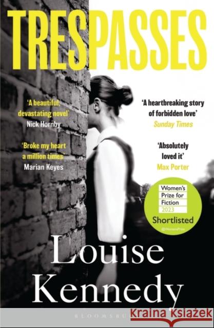 Trespasses: The most beautiful, devastating love story you’ll read this year Louise Kennedy 9781526623362