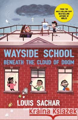 Wayside School Beneath the Cloud of Doom Sachar, Louis 9781526623423