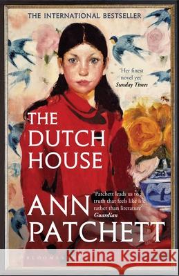 The Dutch House: Nominated for the Women's Prize 2020 Ann Patchett 9781526624062