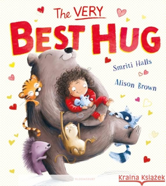 The Very Best Hug Smriti Halls 9781526635754