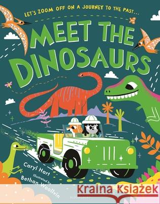 Meet the Dinosaurs Hart Caryl Hart 9781526639820