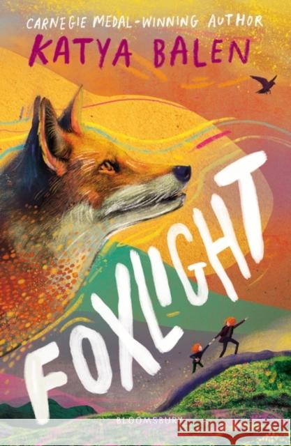 Foxlight: Winner of the Wainwright Children's Prize 2024 Katya Balen 9781526640444