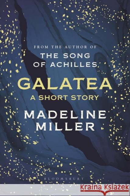 Galatea: The instant Sunday Times bestseller MILLER MADELINE 9781526652065 Bloomsbury Publishing PLC