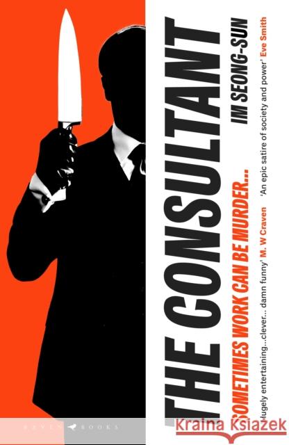 The Consultant Seong-sun Im 9781526654168 Bloomsbury Publishing PLC