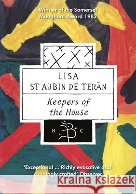 Keepers of the House Lisa St Aubin de Terán 9781526655240