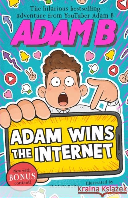 Adam Wins the Internet Adam B 9781526655660 Bloomsbury Publishing PLC