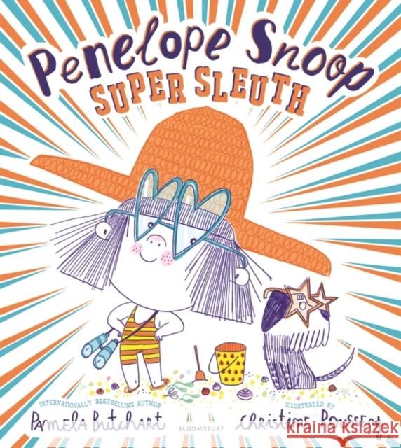 Penelope Snoop, Super Sleuth Pamela Butchart 9781526656674
