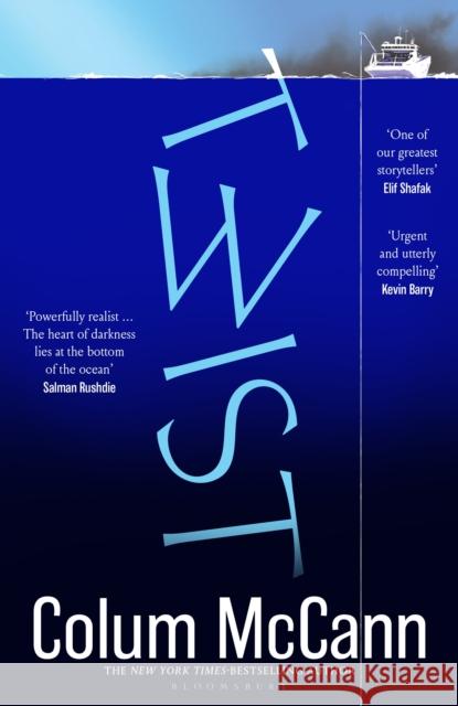 Twist: The instant Irish Times top 5 bestseller Colum McCann 9781526656933