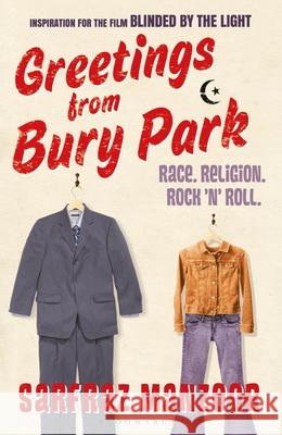 Greetings from Bury Park: the inspiration for hit film Blinded by the Light Sarfraz Manzoor 9781526659057
