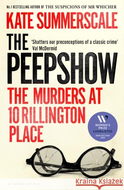 The Peepshow: The thrilling new page-turner from Britain’s top-selling true crime writer Kate Summerscale 9781526660480 Bloomsbury Publishing PLC
