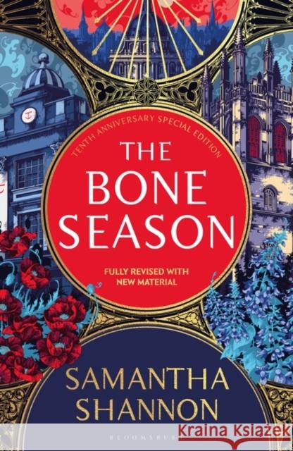 The Bone Season: The tenth anniversary special edition - The instant Sunday Times bestseller Samantha Shannon 9781526662156 Bloomsbury Publishing PLC