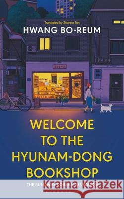 Welcome to the Hyunam-dong Bookshop: The heart-warming Korean sensation Bo-reum, Hwang 9781526662262