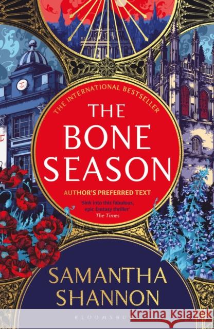 The Bone Season: Author’s Preferred Text Samantha Shannon 9781526664754 Bloomsbury Publishing PLC