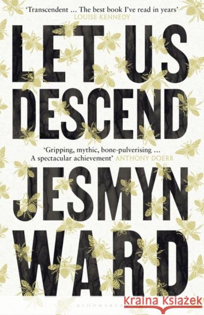 Let Us Descend Jesmyn Ward 9781526666765