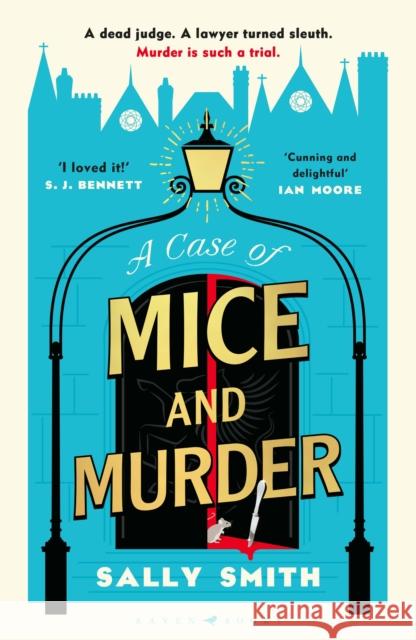 A Case of Mice and Murder: 'A delight from first page to last' Sunday Times Sally Smith 9781526668738