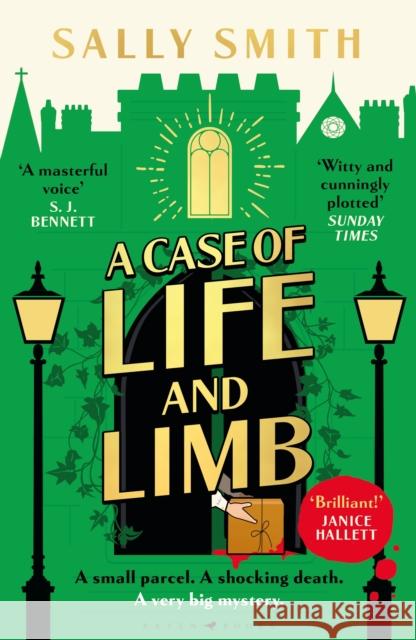 A Case of Life and Limb: 'A brilliant mystery' Daily Mail Sally Smith 9781526668752
