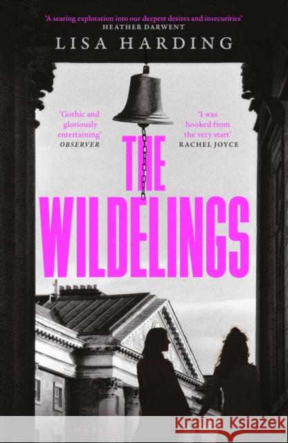The Wildelings: 'A deliciously dark psychological mystery' IRISH TIMES Lisa Harding 9781526672902