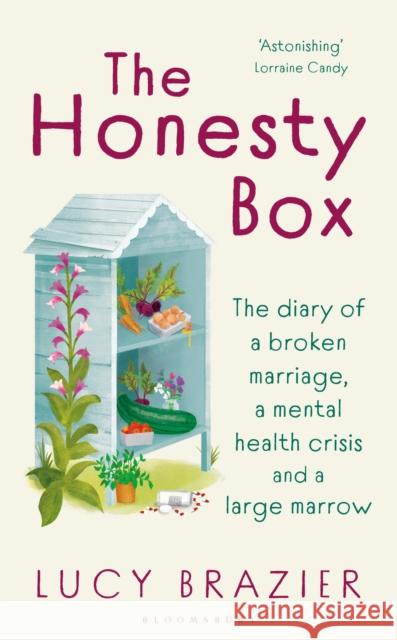 The Honesty Box: A Memoir Lucy Brazier 9781526672957