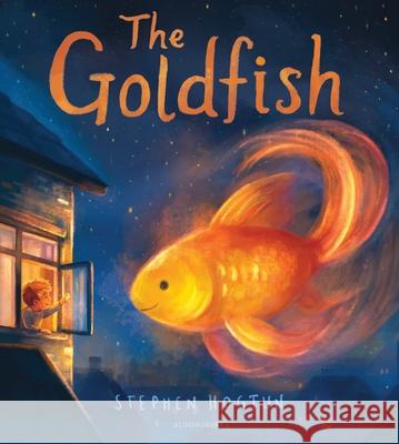 The Goldfish Stephen Hogtun 9781526673862 Bloomsbury Publishing PLC