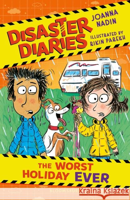 Disaster Diaries: The Worst Holiday Ever: The hilarious series from the creators of The Worst Class in the World Joanna Nadin 9781526675651