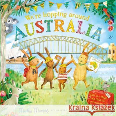 We're Hopping Around Australia: A Lift-the-Flap Adventure Martha Mumford 9781526675668