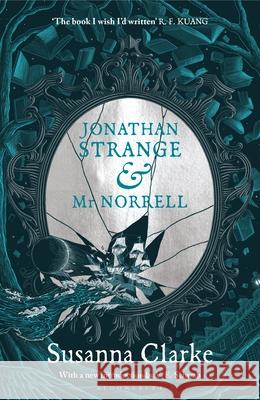 Jonathan Strange & Mr Norrell: 20th Anniversary Edition Susanna Clarke 9781526679055