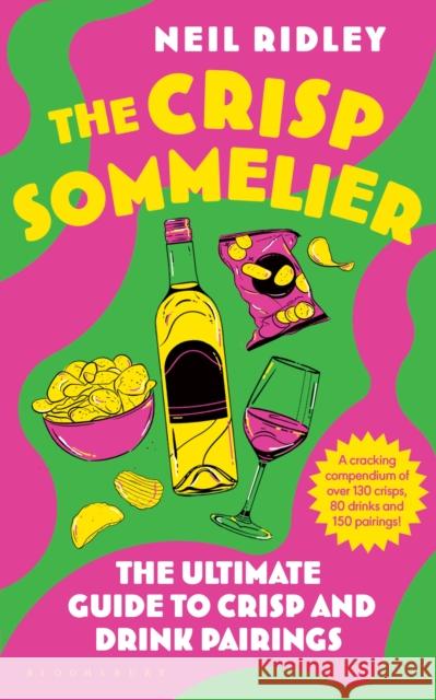 The Crisp Sommelier Neil Ridley 9781526679383 Bloomsbury Publishing (UK)