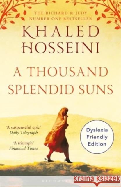 A Thousand Splendid Suns: Dyslexia Friendly Edition Khaled Hosseini 9781526679680