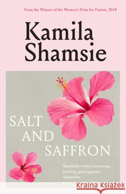 Salt and Saffron Kamila Shamsie 9781526680006