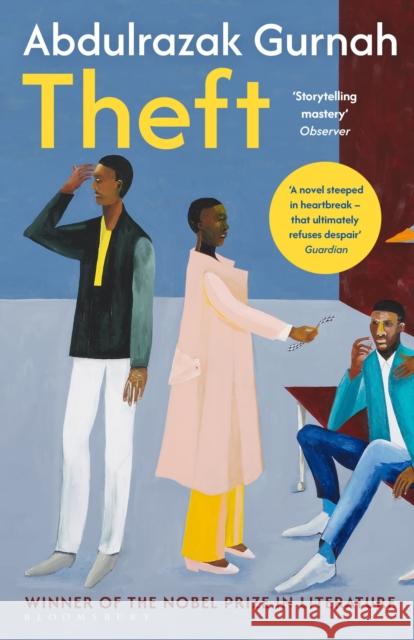 Theft: By the winner of the Nobel Prize in Literature Abdulrazak Gurnah 9781526680143 Bloomsbury Publishing PLC