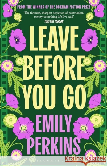 Leave Before You Go Emily Perkins 9781526681225