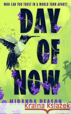 Day of Now Miranda Reason 9781526684325
