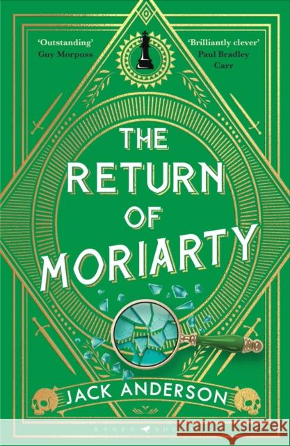 The Return of Moriarty: 'Ingenious' Sunday Times Jack Anderson 9781526686411