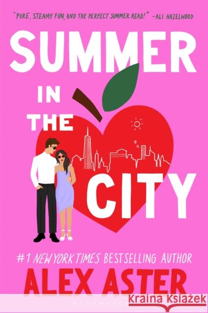 Summer in the City: 'Hotter than the rest of your TBR' Cosmo Alex Aster 9781526686923