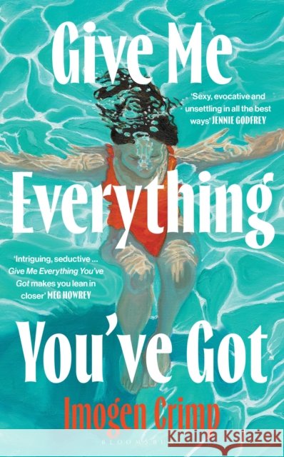 Give Me Everything You've Got Imogen Crimp 9781526691804