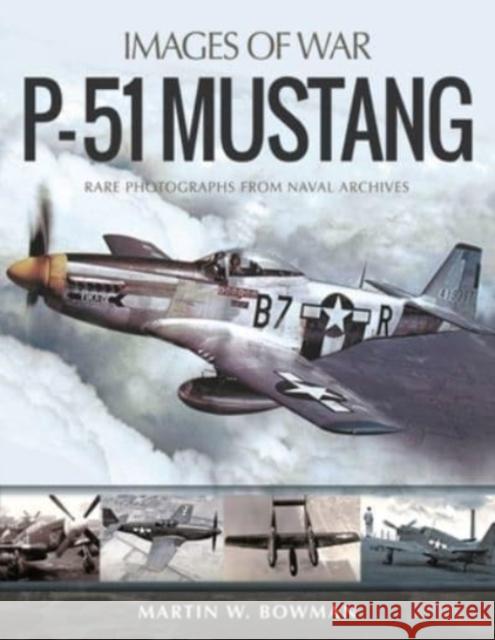 P-51 Mustang Martin W 9781526746399 Pen & Sword Books Ltd