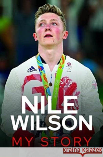 Nile Wilson - My Story Nile Wilson 9781526797063 Pen & Sword Books Ltd