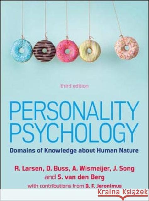 Personality Psychology: Domains of Knowledge about Human Nature, 3e LARSEN 9781526847874