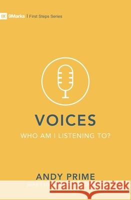 Voices – Who am I listening to? Andy Prime 9781527102989 Christian Focus Publications Ltd