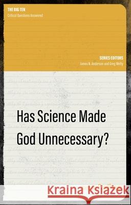 Has Science Made God Unnecessary? Ransom Poythress 9781527107731