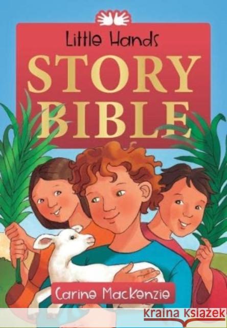 Little Hands Story Bible Carine MacKenzie 9781527109421