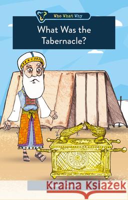 What Was the Tabernacle? Danika Cooley 9781527111752