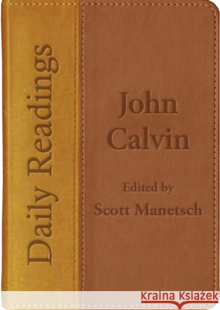 Daily Readings - John Calvin Scott Manetsch 9781527112575