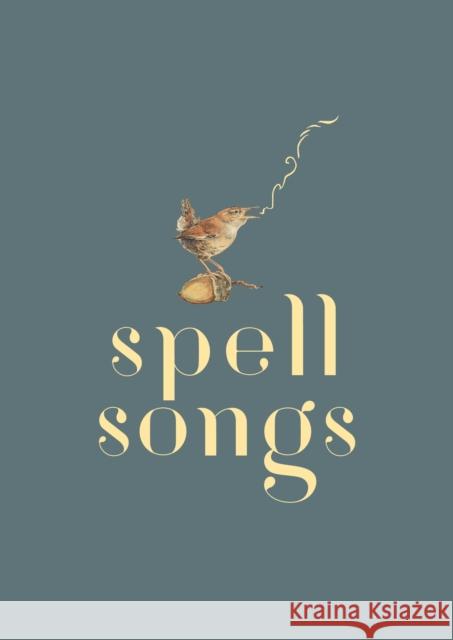 The Lost Words: Spell Songs Robert Macfarlane Jackie Morris Karine Polwart 9781527239616 Folk by the Oak