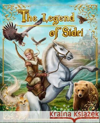 The Legend of Sidri Rauf Khalilov 9781527243897 Rauf Khalilov