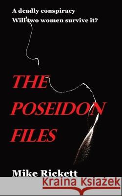 The Poseidon Files Mike Rickett 9781527264793