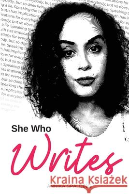 She Who Writes Annika Spalding 9781527266087