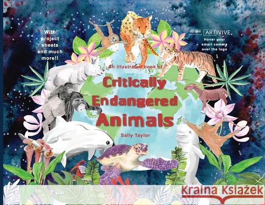 An illustrated book of Critically Endangered Animals Sallyann J. Taylor 9781527266827 Sally Taylor